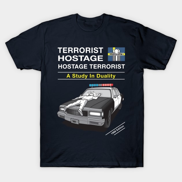 Helsinki Syndrome T-Shirt by GrimWear